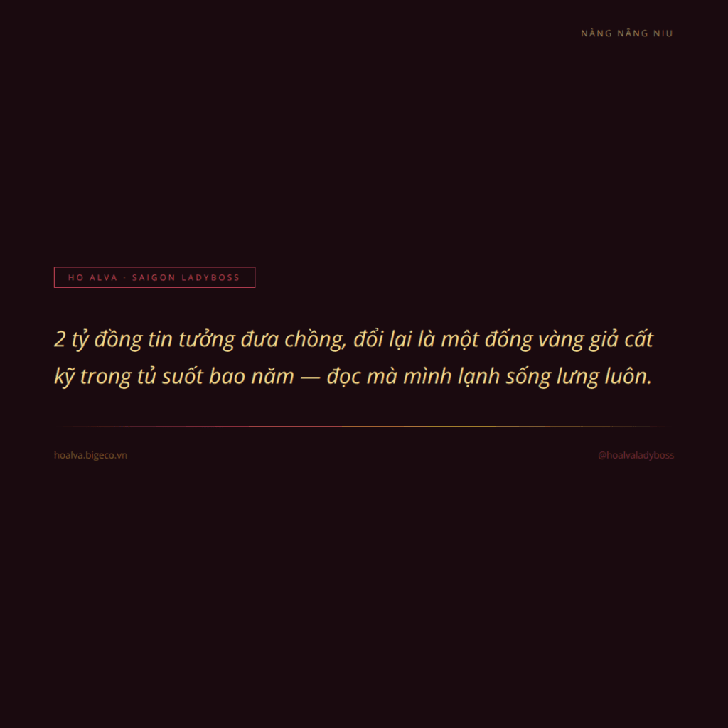 2 tỷ đưa chồng, đổi lại là vàng giả: niềm tin bị đánh cắp như thế nào?
