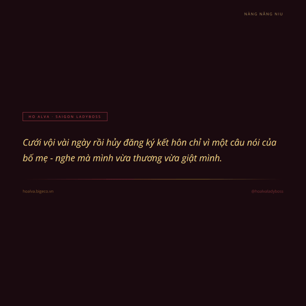Cưới vội vài ngày rồi hủy đăng ký kết hôn vì một câu nói của bố mẹ – chuyện không của riêng ai